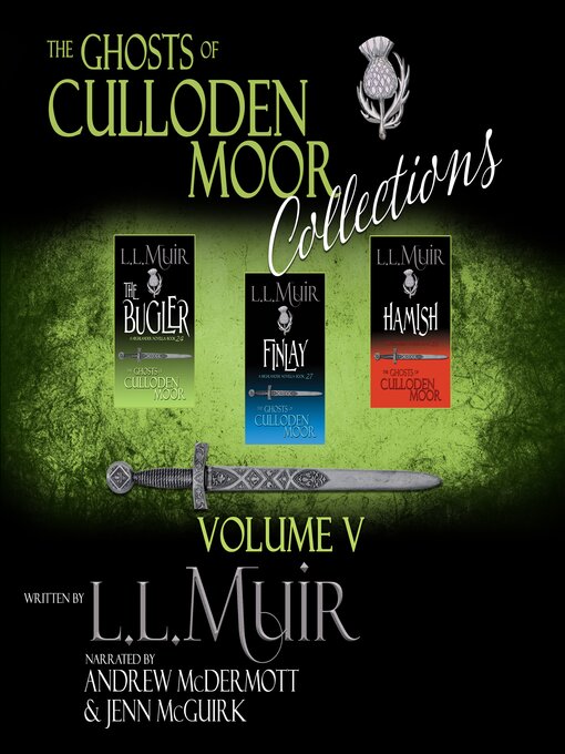 Title details for The Ghosts of Culloden Moor Collections, Volume V by L.L. Muir - Wait list